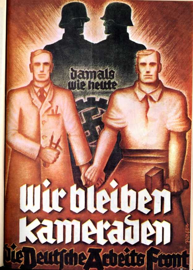 This poster links the German Labor Front (the DAF) to World War I. 