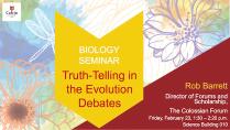 Truth-Telling in the Evolution Debates