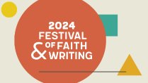 Photo: 2024 Festival of Faith & Writing logo