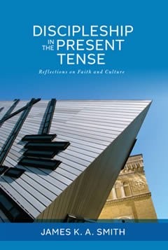 Discipleship in the Present Tense: Reflections on Faith and Culture